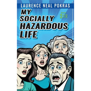 My Socially Hazardous Life 2 1/2