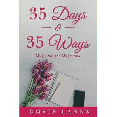35 Days and 35 Ways: My Journal and My Journey