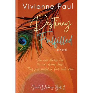 Destiney Fulfilled: Sweet Destiney Book 2