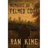 Memoirs of the Felmed Coof