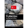 Turkish Vocabulary Book: A Topic Based Approach