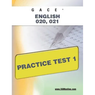 Gace English 020, 021 Practice Test 1