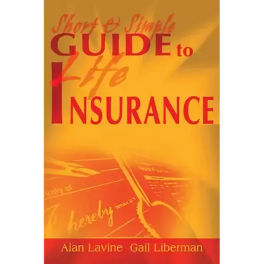 Short and Simple Guide to Life Insurance