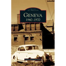 Geneva: 1940-1970