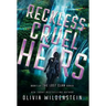 Reckless Cruel Heirs