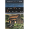 The Sweet Everlasting