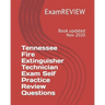 Tennessee Fire Extinguisher Technician Exam Self Practice Review Questions