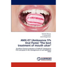 Amx-07 (Amlexanox 5% Oral Paste) "The Best Treatment of Mouth Ulcer"