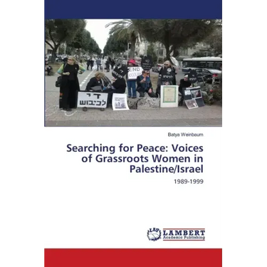 Searching for Peace: Voices of Grassroots Women in Palestine/Israel
