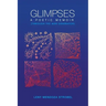 Glimpses: A Memoir: Through the MDR Poetry Generator