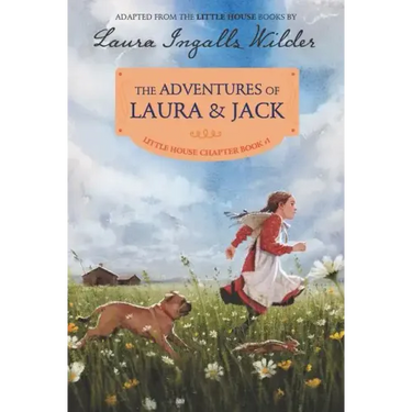 The Adventures of Laura & Jack: Reillustrated Edition