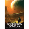 Lockdown Sci-Fi #2
