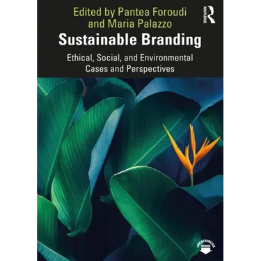 Sustainable Branding: Ethical, Social, and Environmental Cases and Perspectives
