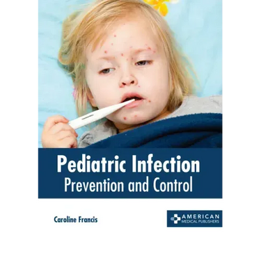 Pediatric Infection: Prevention and Control