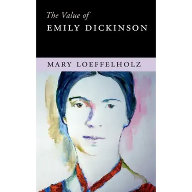 The Value of Emily Dickinson