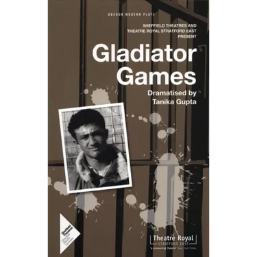 Gladiator Games: Sheffield Theatres with Theatre Royal Stratford East Present