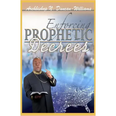 Enforcing Prophetic Decrees