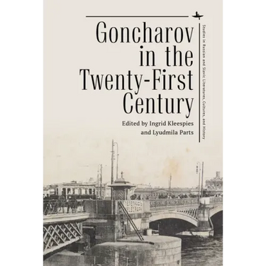 Goncharov in the Twenty-First Century