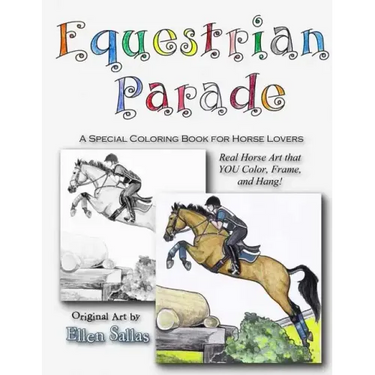 Equestrian Parade: A Special Coloring Book for Horse Lovers