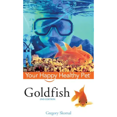 Goldfish: Your Happy Healthy Pet