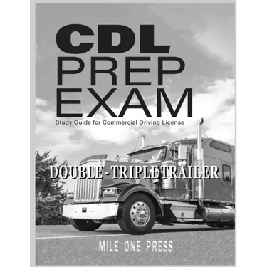 CDL Prep Exam: Double Triple Trailer Endorsement