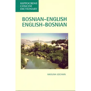 Bosnian-English, English-Bosnian Concise Dictionary