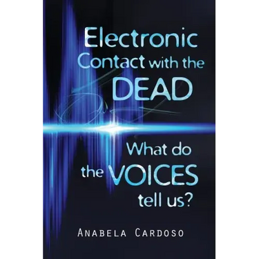 Electronic Contact with the Dead: What do the Voices Tell Us?