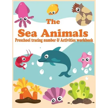 The Sea Animals: Preschool tracing number & Activities workbook