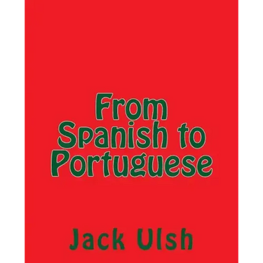 From Spanish to Portuguese