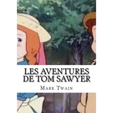 Les Aventures De Tom Sawyer