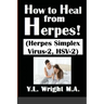 How to Heal from Herpes! (Herpes Simplex Virus-2, HSV-2): How Contagious Is Herpes? Is There a Cure for Herpes? Dating With Herpes. What Are the Sympt