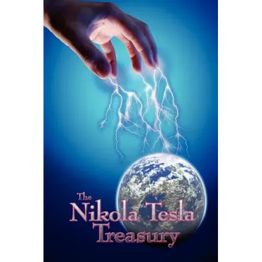 The Nikola Tesla Treasury