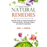 Natural Remedies: Ultimate Guide on Herbal Remedies For Improved Health - Eliminate Fatigue and Stop Procrastination (Use Natural Cures
