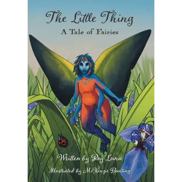The Little Thing: A Tale of Fairies