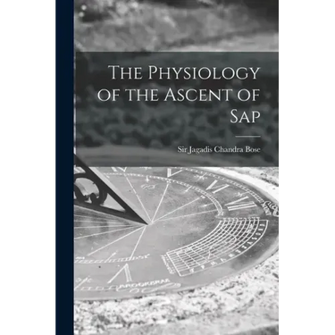 The Physiology of the Ascent of Sap