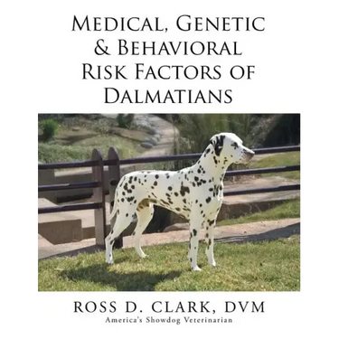 Medical, Genetic & Behavioral Risk Factors of Dalmatians