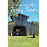 Inspirations from the Funny Farm