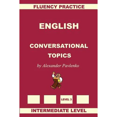 English, Conversational Topics, Intermediate Level