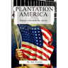 Plantation America: Modern day slavery
