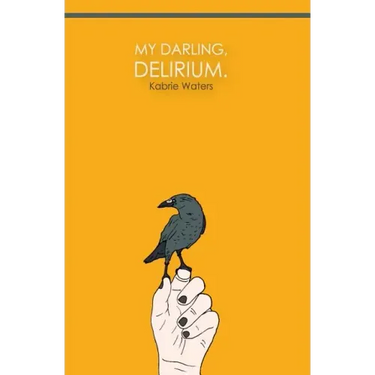 My Darling, Delirium