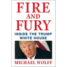 Fire and Fury: Inside the Trump White House