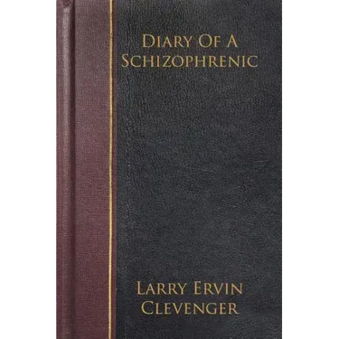 Diary Of A Schizophrenic