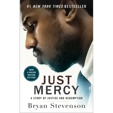 Just Mercy (Movie Tie-In Edition): A Story of Justice and Redemption