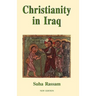 Christianity in Iraq, New Edition