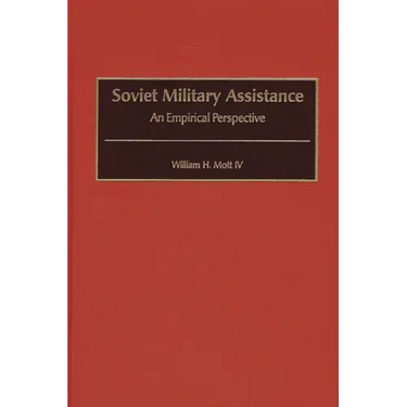 Soviet Military Assistance: An Empirical Perspective