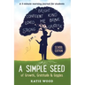 A Simple Seed of Growth, Gratitude & Giggles a 5 minute journal for students, School Edition