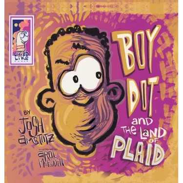 Boy Dot and the Land of Plaid