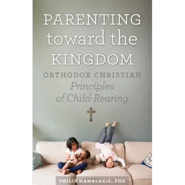 Parenting Toward the Kingdom
