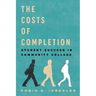 The Costs of Completion: Student Success in Community College