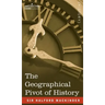 The Geographical Pivot of History